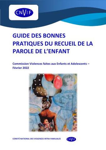Couverture : Guide des bonnes pratiques du recueil de la parole de l'enfant